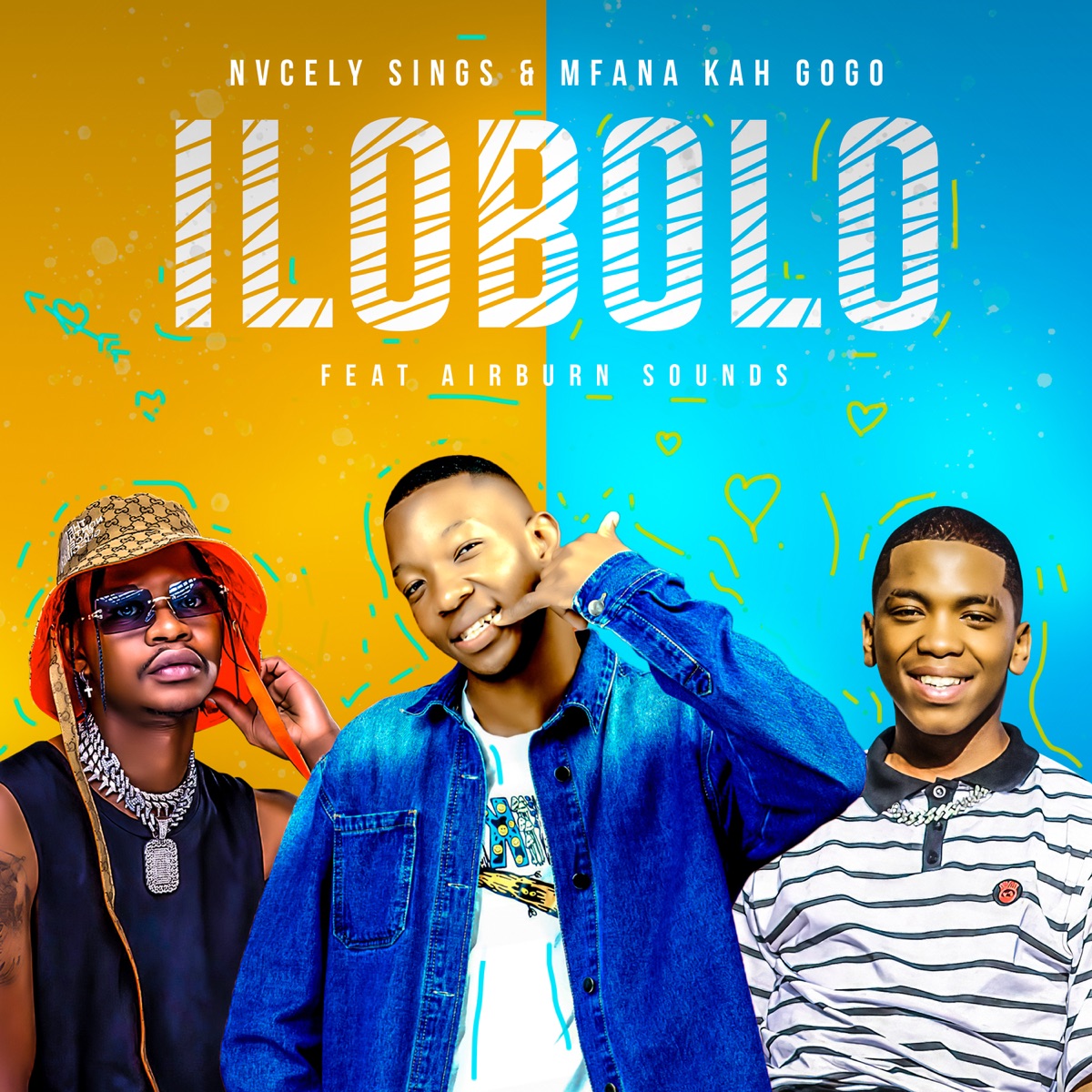 Ilobolo (feat. AirBurn Sounds) - Single by Nvcely Sings & Mfana Kah Gogo album cover