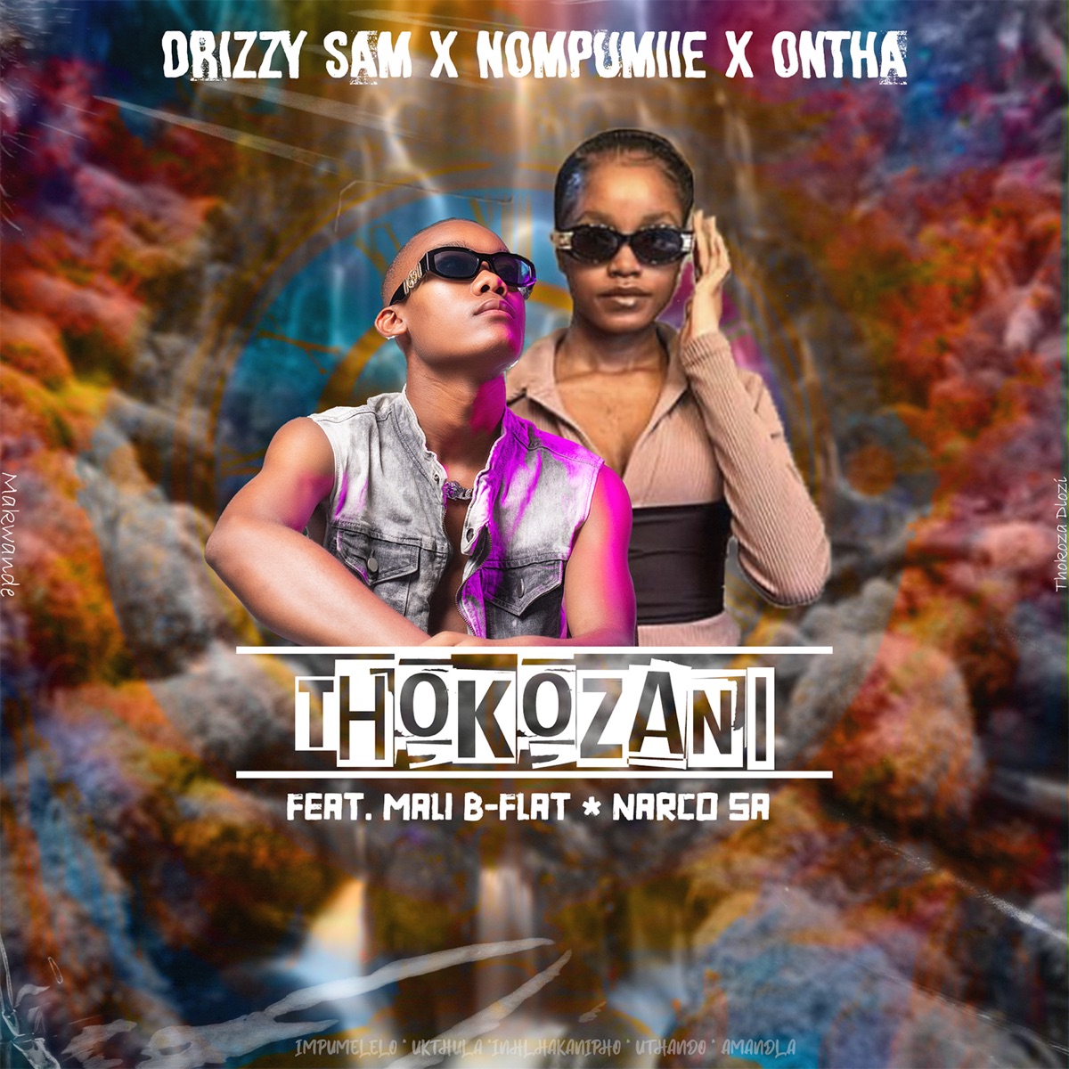 Thokozani (feat. Mali B-flat, Narco SA) - Single by Drizzy Sam (RSA), Nompumiie & Ontha album cover