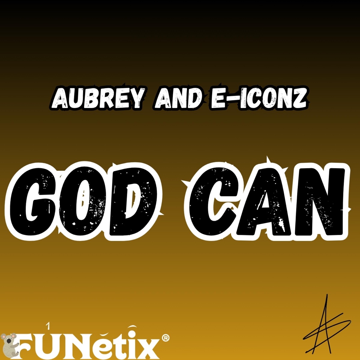 God Can (feat. E-iconz) - Single by Aubrey Marie Scott album cover