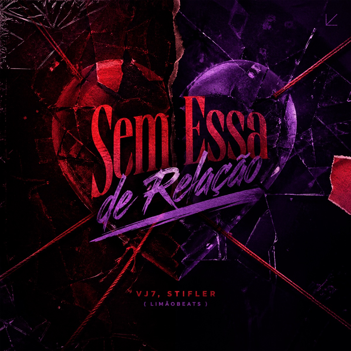 Sem Essa de Relação - Single by Stifler, VJ7 & Limãobeats album cover