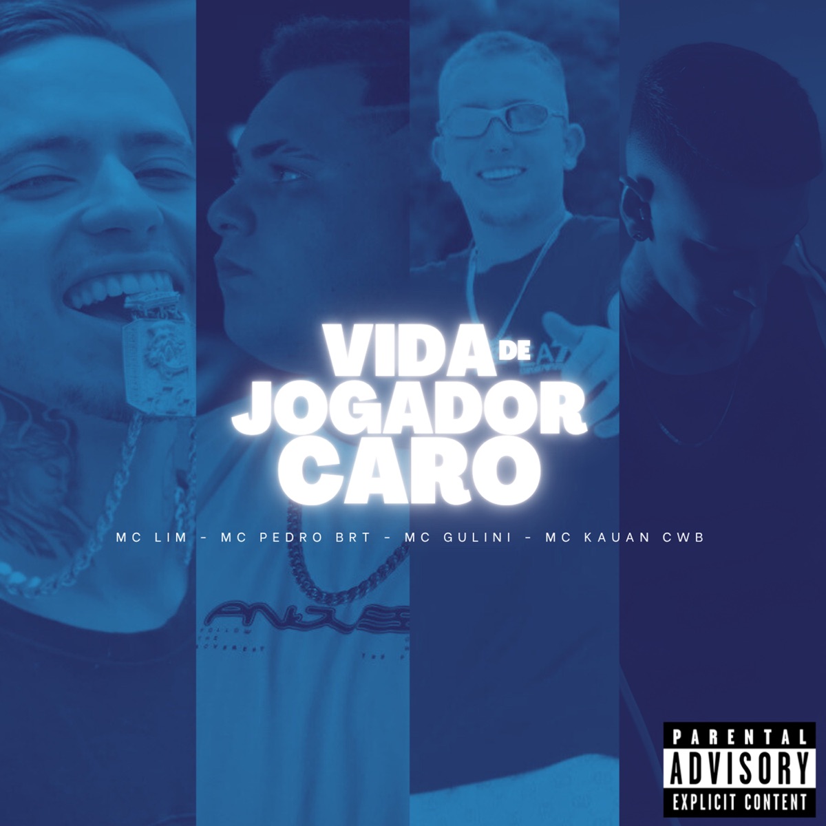 Vida de Jogador Caro (feat. MC Lim, Mc Gulini & MC Pedro BRT) - Single by MC Kauan CWB album cover