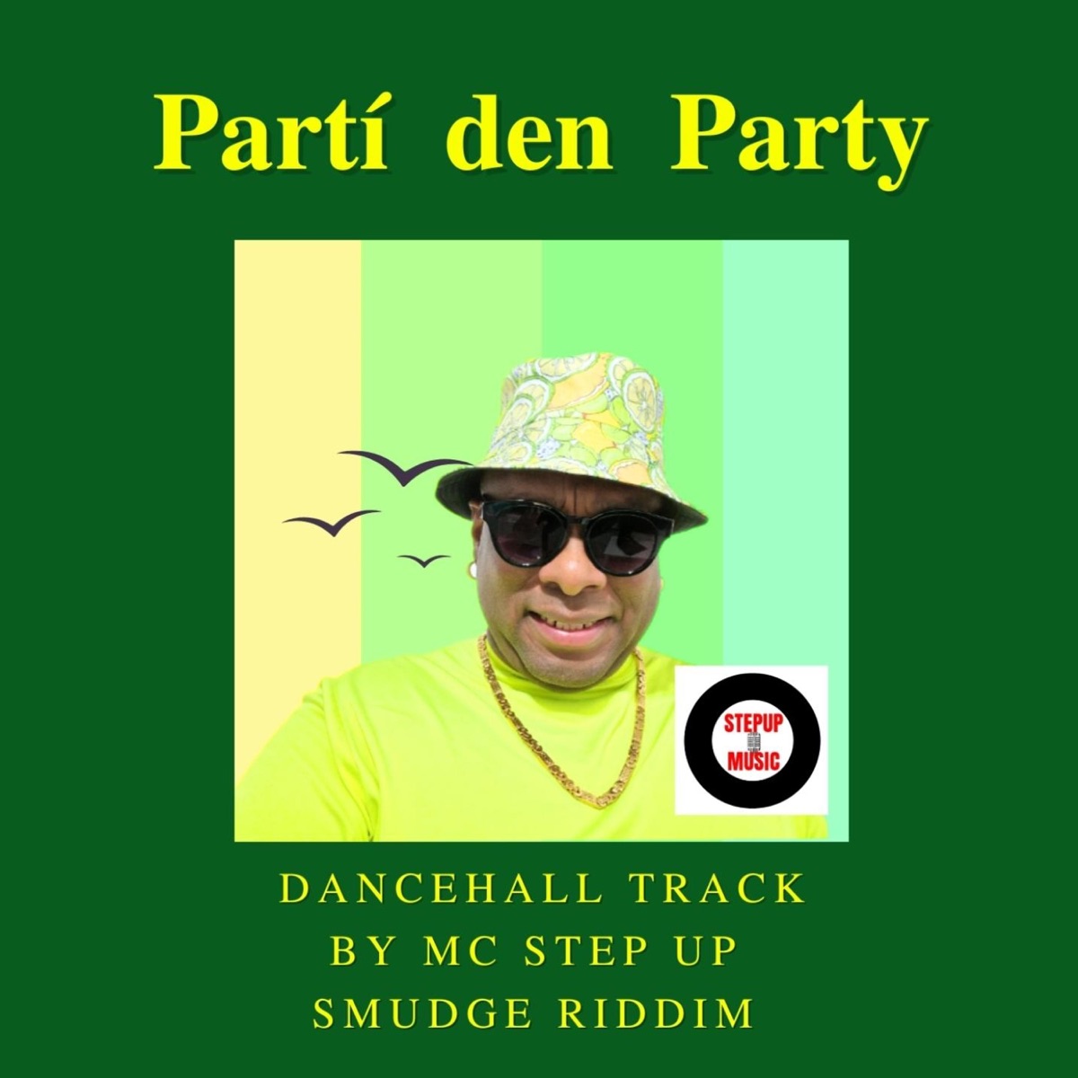 Partí  den  Party - Single by McStep Up album cover