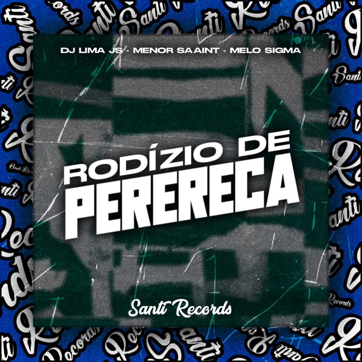 Rodízio de Perereca - Single by Dj Lima JS, Melo sigma & Meno Saaint album cover