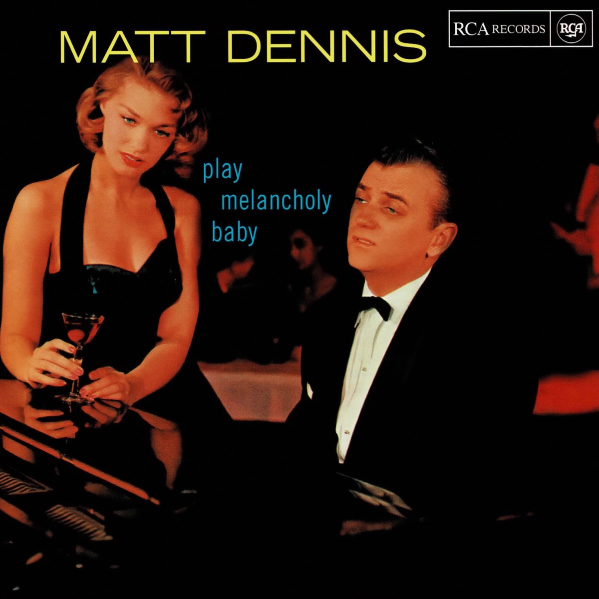 Play Melancholy Baby by Matt Dennis album cover