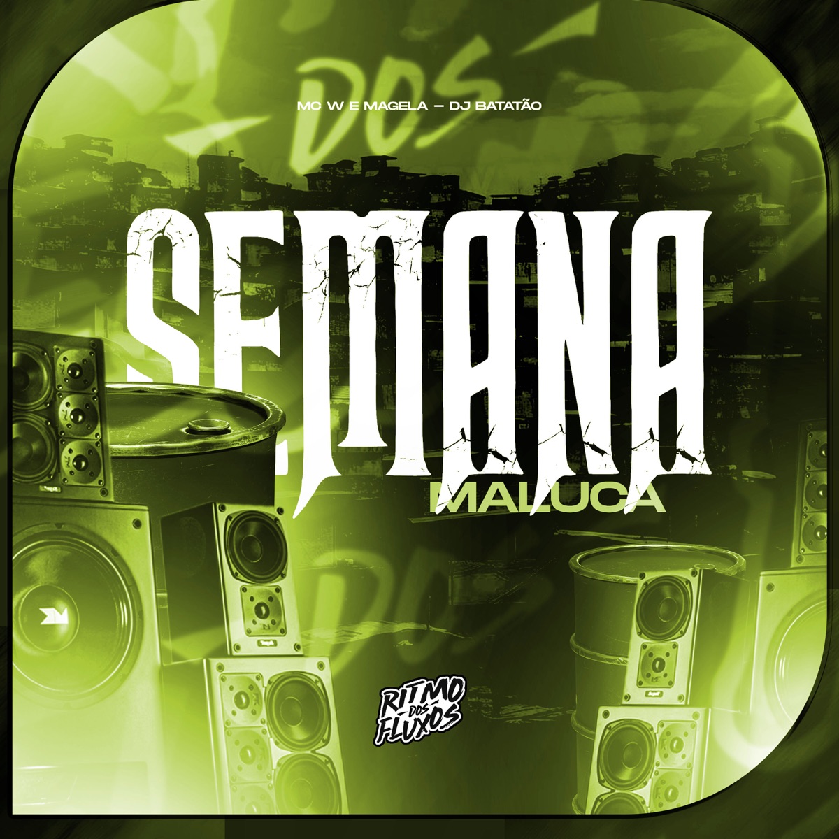 Semana Maluca - Single by MC W & Magela album cover