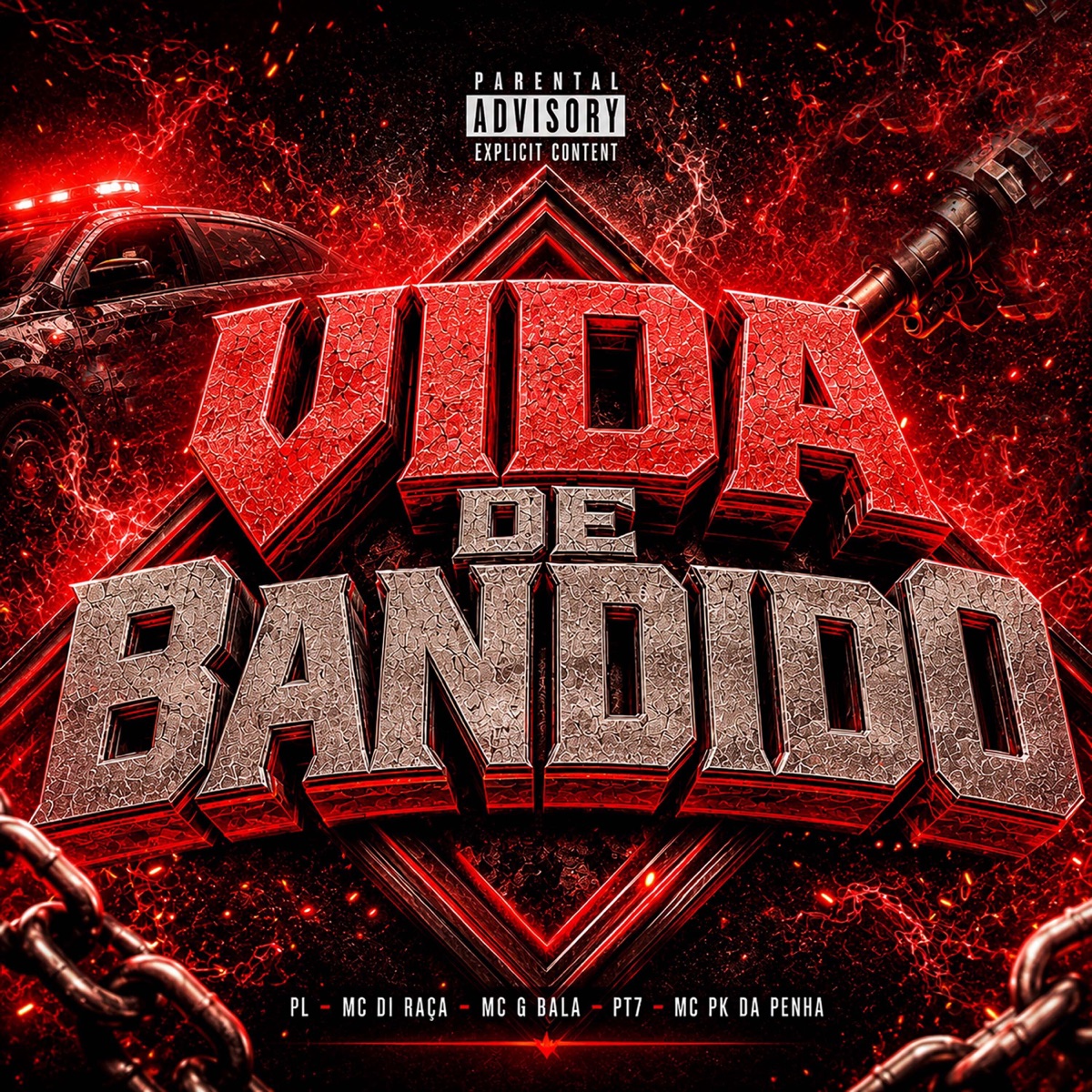 Vida de Bandido (feat. Pl) - Single by Mc PK da Penha, Mc G Bala, Mc Di Raça & Pt7 album cover