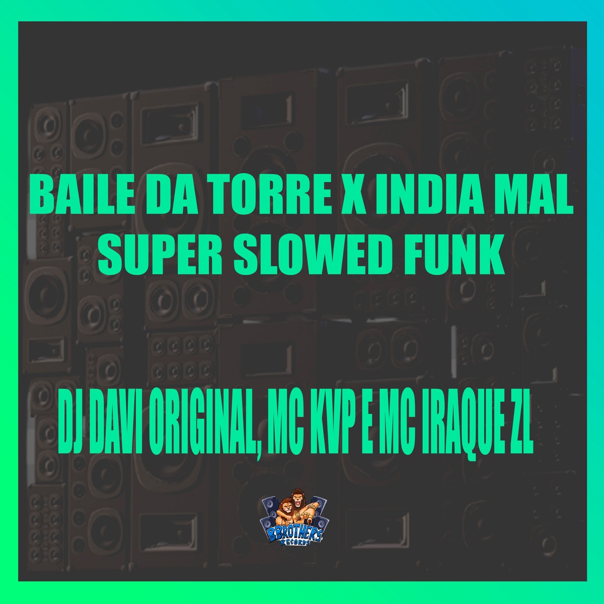 Baile da Torre X India Mal Super Slowed Funk - Single by DJ DAVI ORIGINAL, MC KVP & MC Iraque ZL album cover
