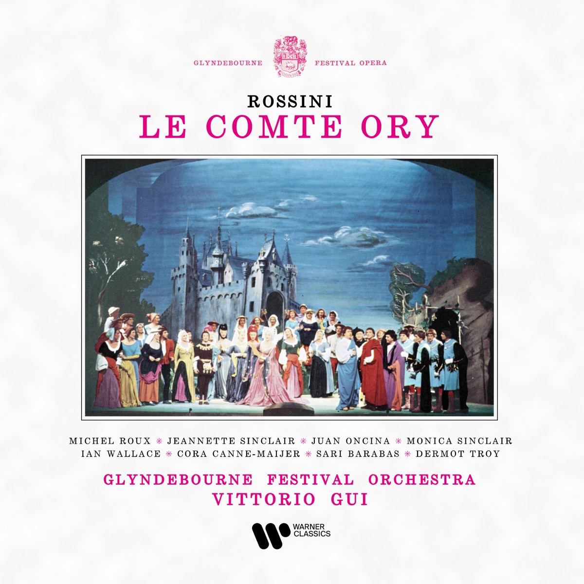 Rossini: Le comte Ory by Ian Wallace, Michel Roux, Vittorio Gui, Monica Sinclair, Cora Canne-Meijer, Glyndebourne Festival Orchestra, Jeannette Sinclair, Sari Barabas, Dermot Troy & Juan Oncina album cover