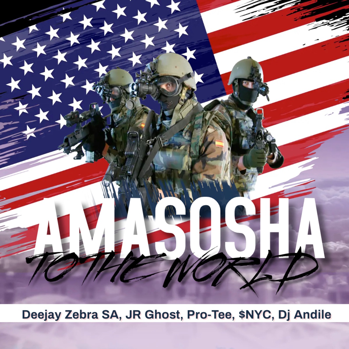 Amasosha to the World (feat. $NYC & Dj Andile) - Single by Deejay Zebra SA, JR IGhost & Protée album cover