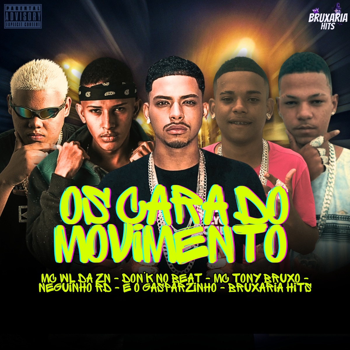 Os Cara do Movimento (feat. Mc Wl Da Zn & É o Gasparzinho) - Single by Mc Tony Bruxo, Don´k No Beat & Neguinho Rd album cover