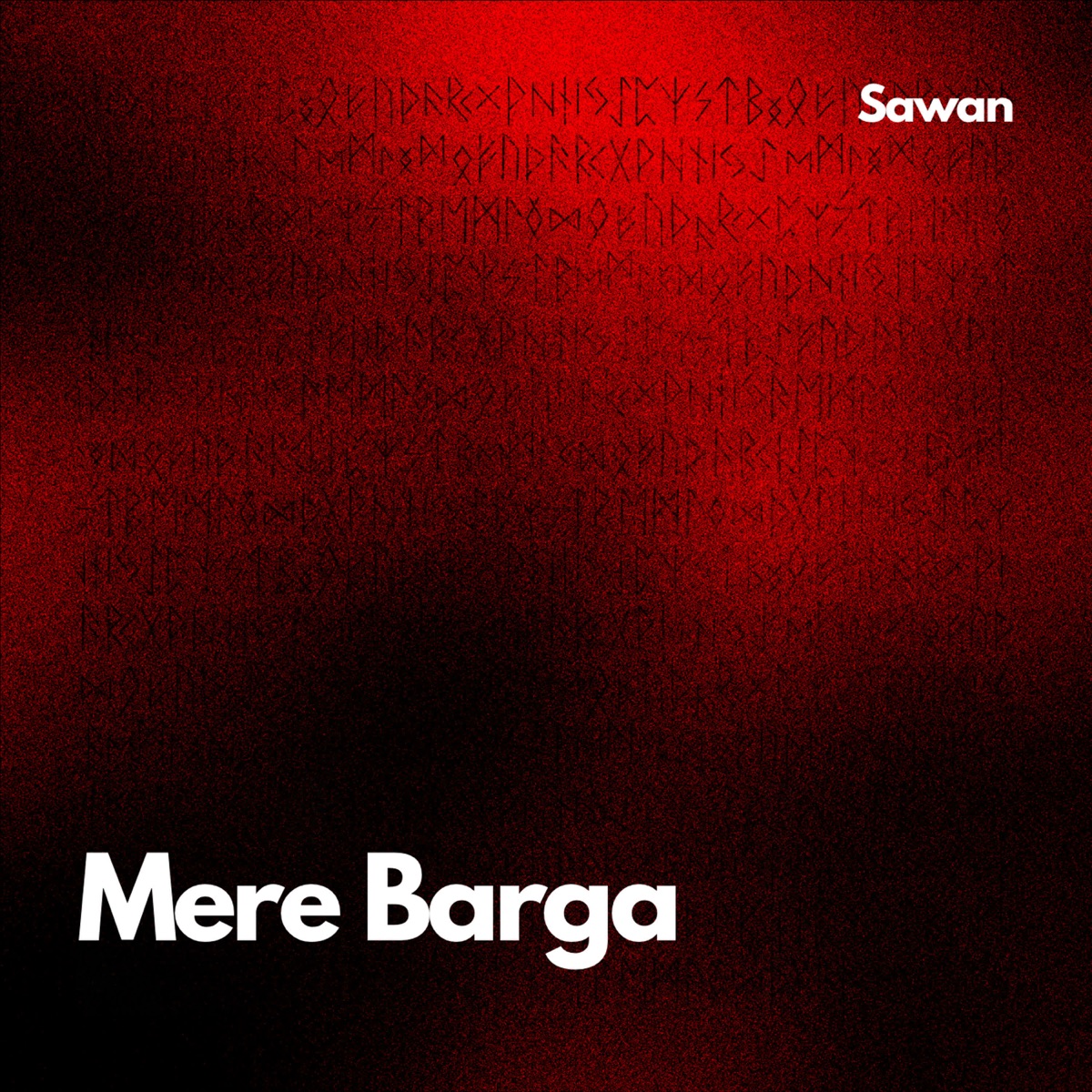 Mere Barga - Single by Sawan album cover
