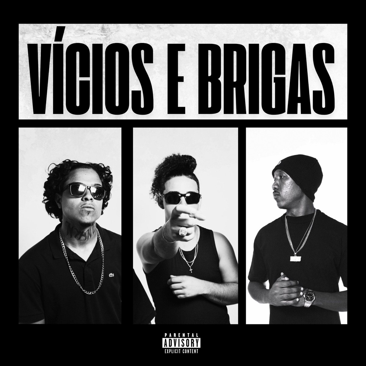 Vícios e Brigas - Single by 6Ta Onda, Dabliu Oficial, Prod. Colombiano, Fiel, Kaoticc, DarkP & Zaviv album cover