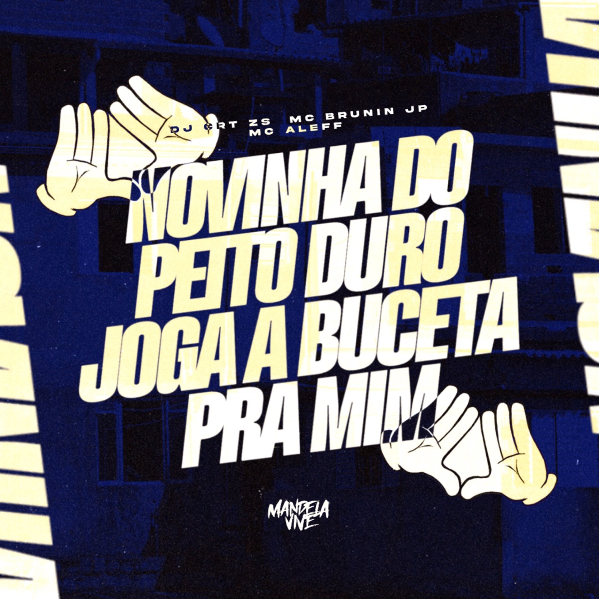 Novinha do Peito Duro Joga Buceta pra Mim - Single by DJ CRT ZS, Mc Brunin JP & Mc Aleff album cover