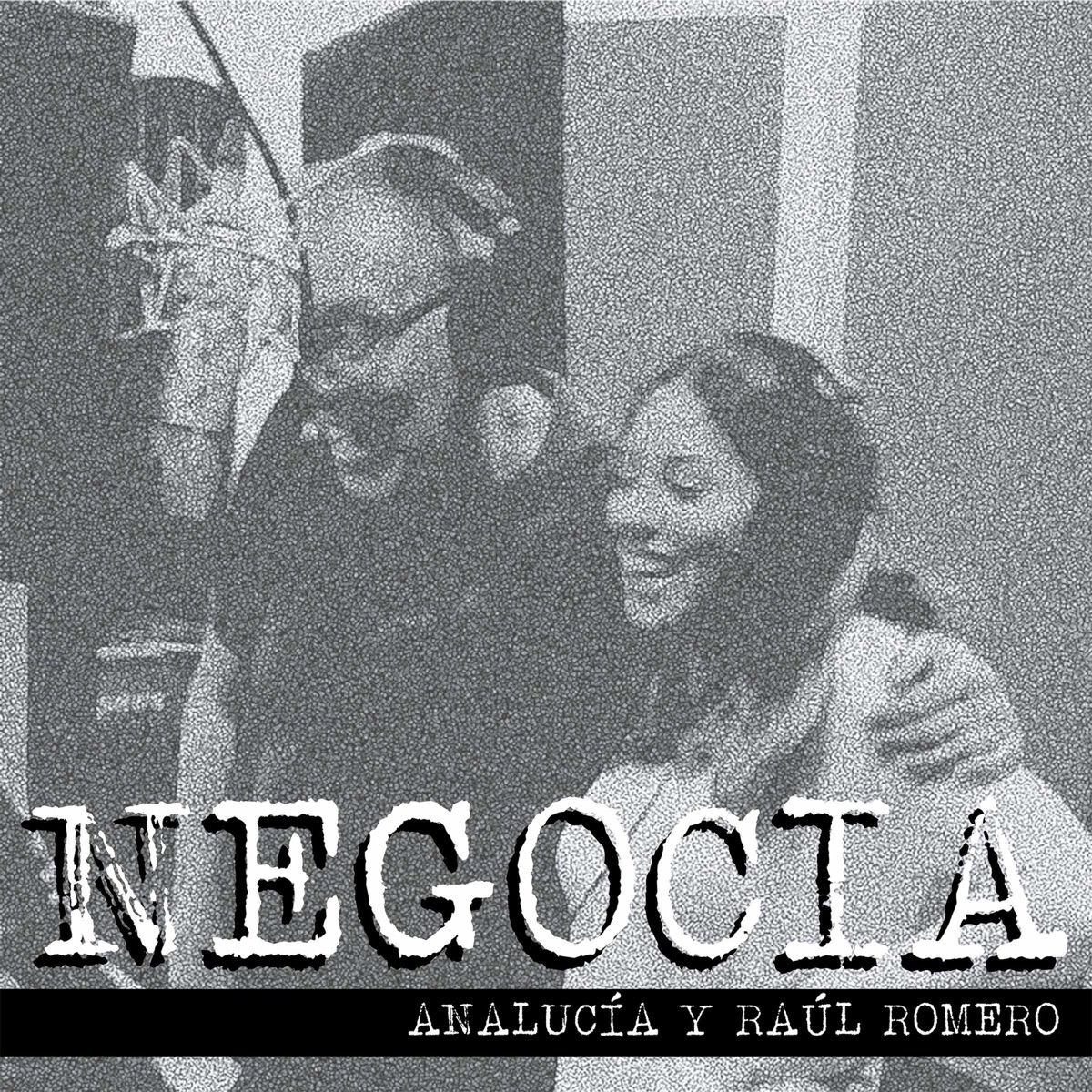 Negocia (Versión Original) - Single by Analucía & Raul Romero album cover