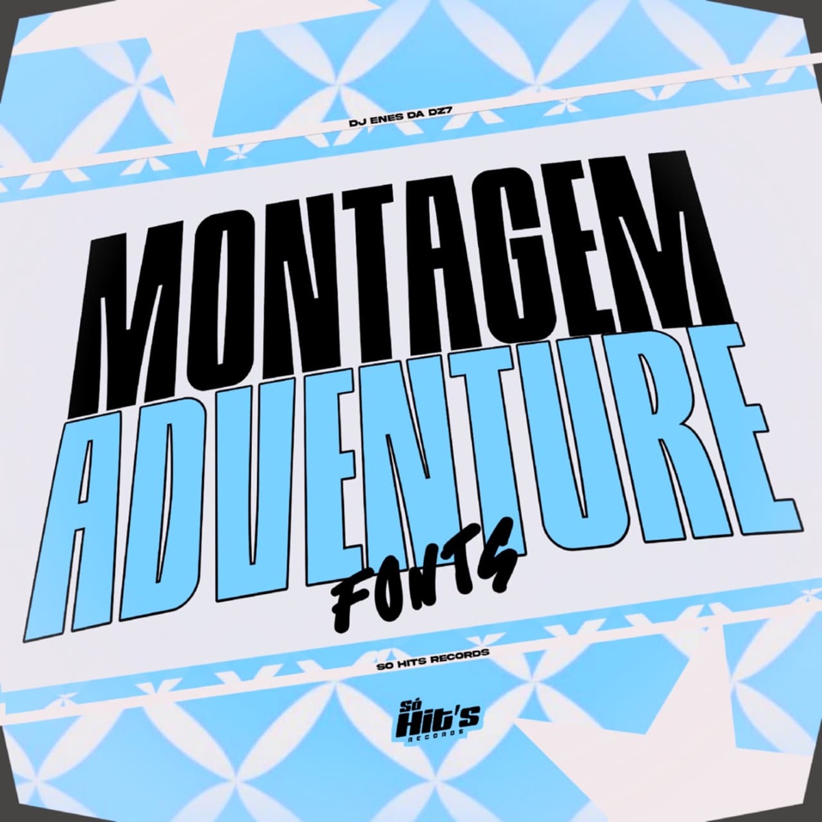 Montagem Adventure Fonts - Single by DJ ENES DA DZ7 album cover