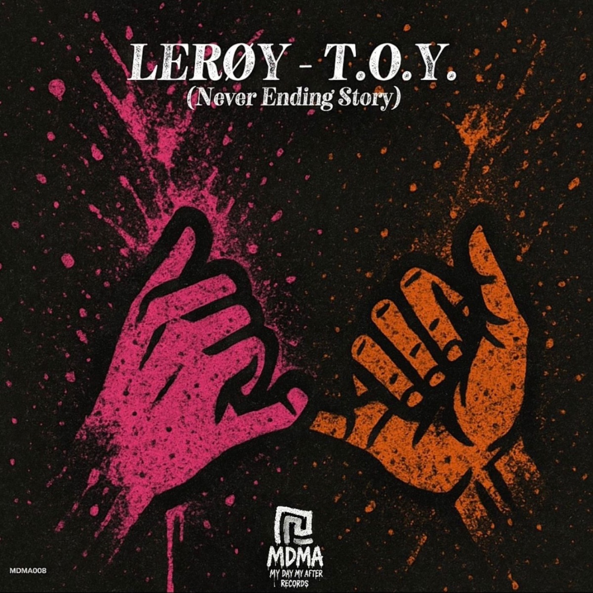 T.O.Y. (Never Ending Story) - Single by LERØY album cover
