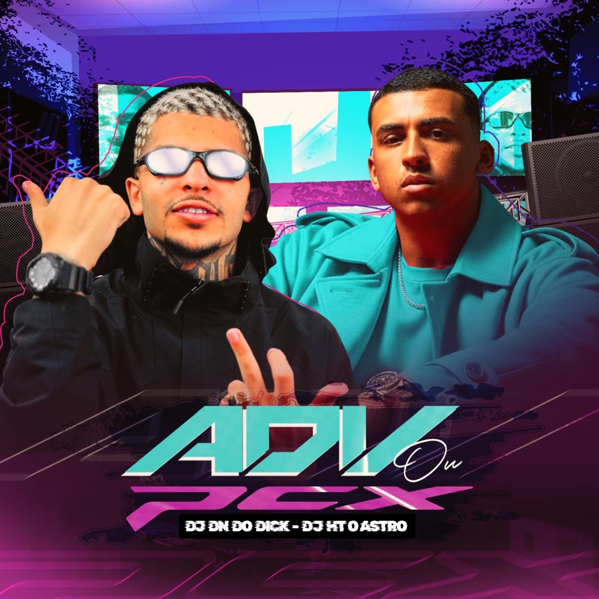 ADV OU PCX - Single by DJ DN do Dick & DJ HT O ASTRO album cover