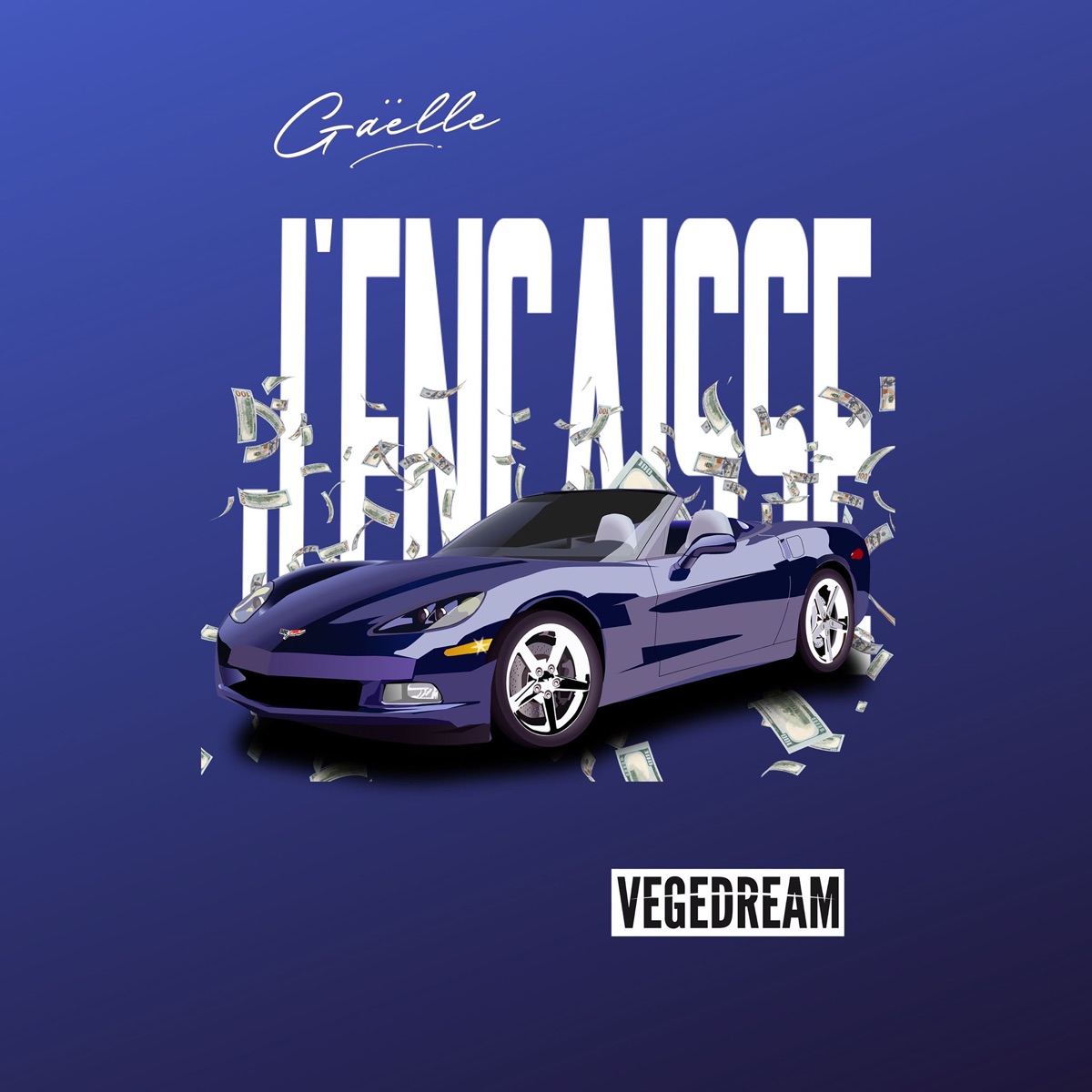 J'encaisse - Single by Gaëlle & Vegedream album cover