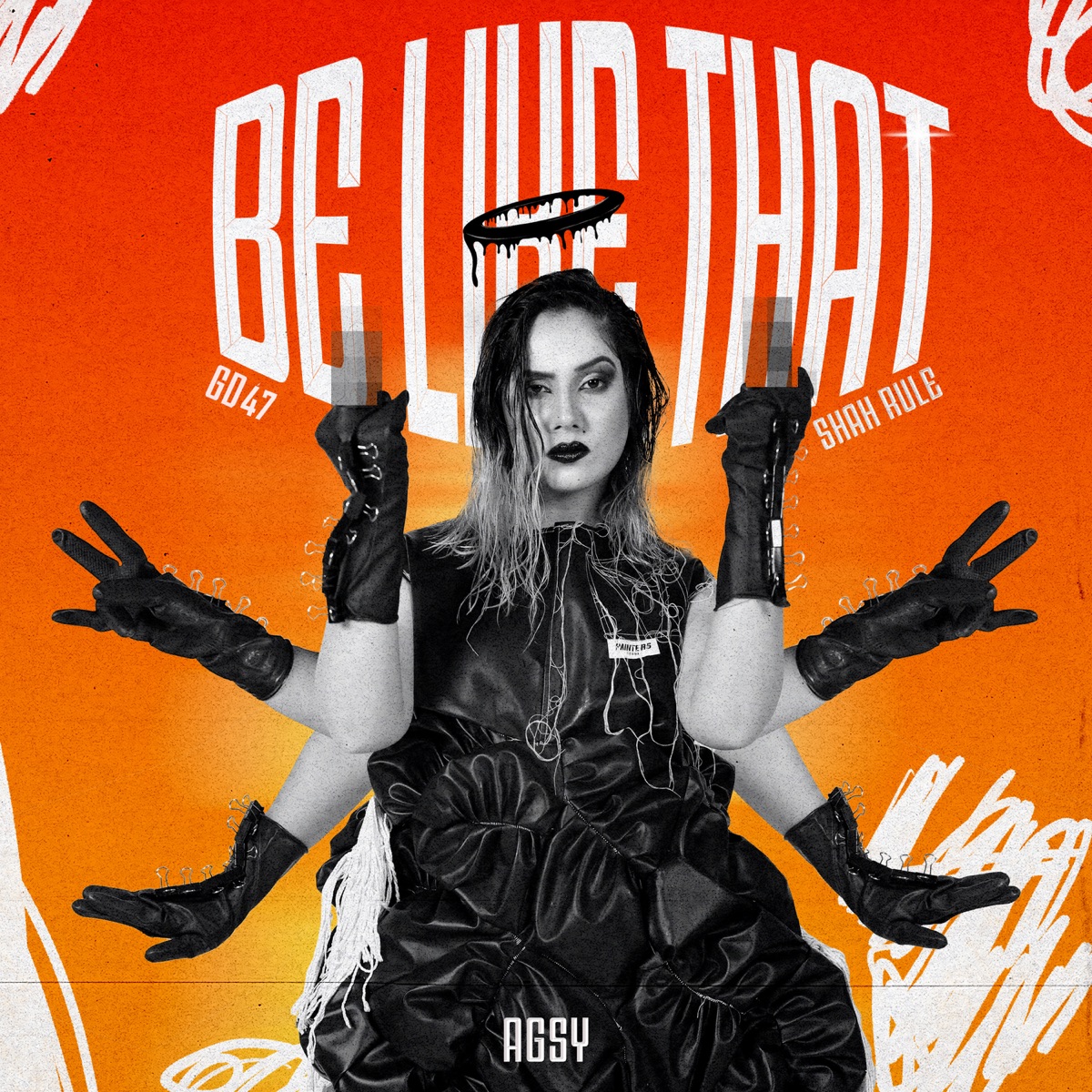 BE LIKE THAT - Single by Agsy, GD 47 & Shah Rule album cover