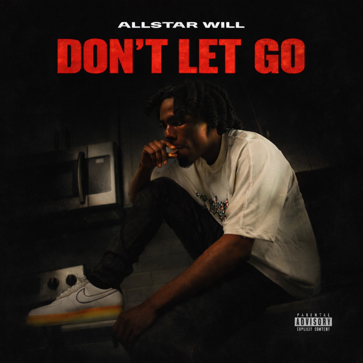Don’t Let Go - Single by All-Star Will album cover