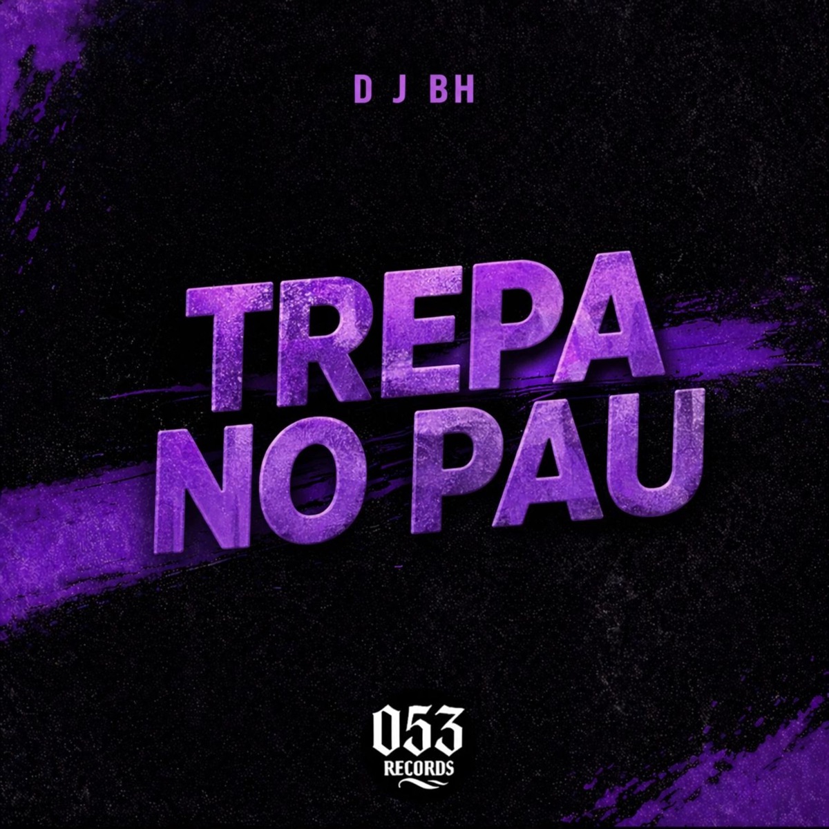 TREPA NO PAU - Single by D J BH album cover