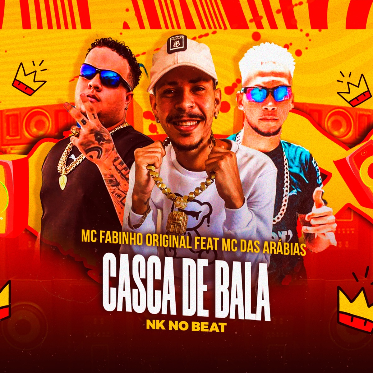 Casca de Bala (feat. Mc Das Arabias & Nk no Beat) - Single by Mc Fabinho Original album cover