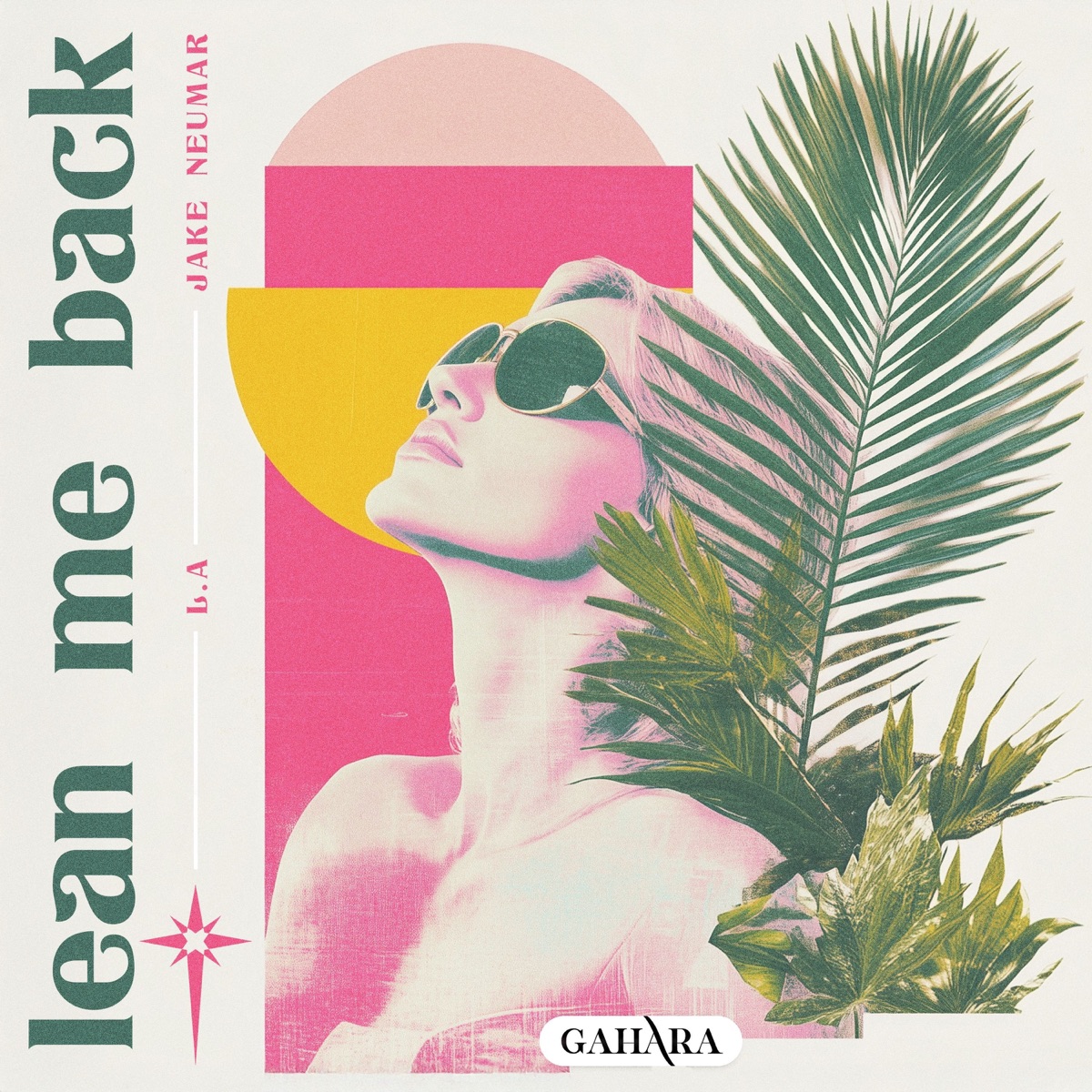 Lean Me Back - Single by Jake Neumar & L.A. album cover