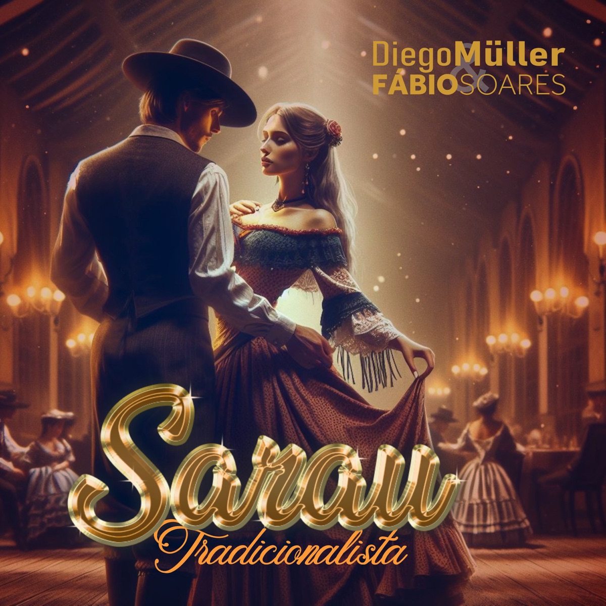 Sarau Tradicionalista - Single by Fábio Soares & Diego Müller album cover