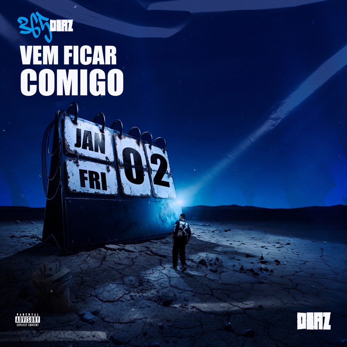 Vem Ficar Comigo (Jan Fri 02, 365) - Single by menor diaZ album cover