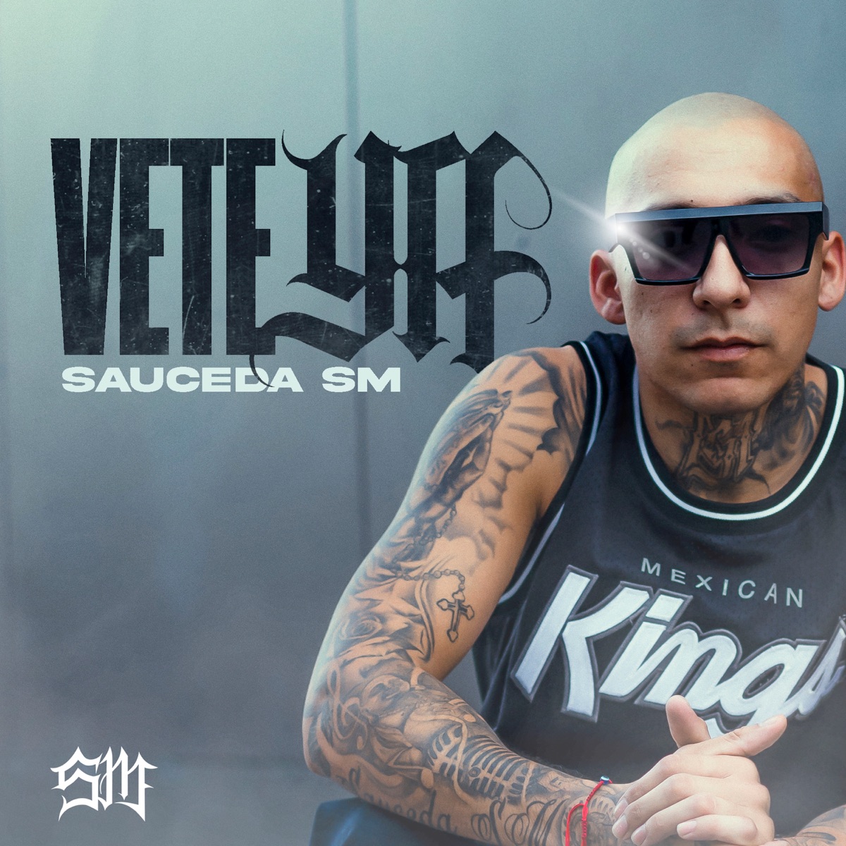 Vete Ya - Single by Sauceda SM album cover