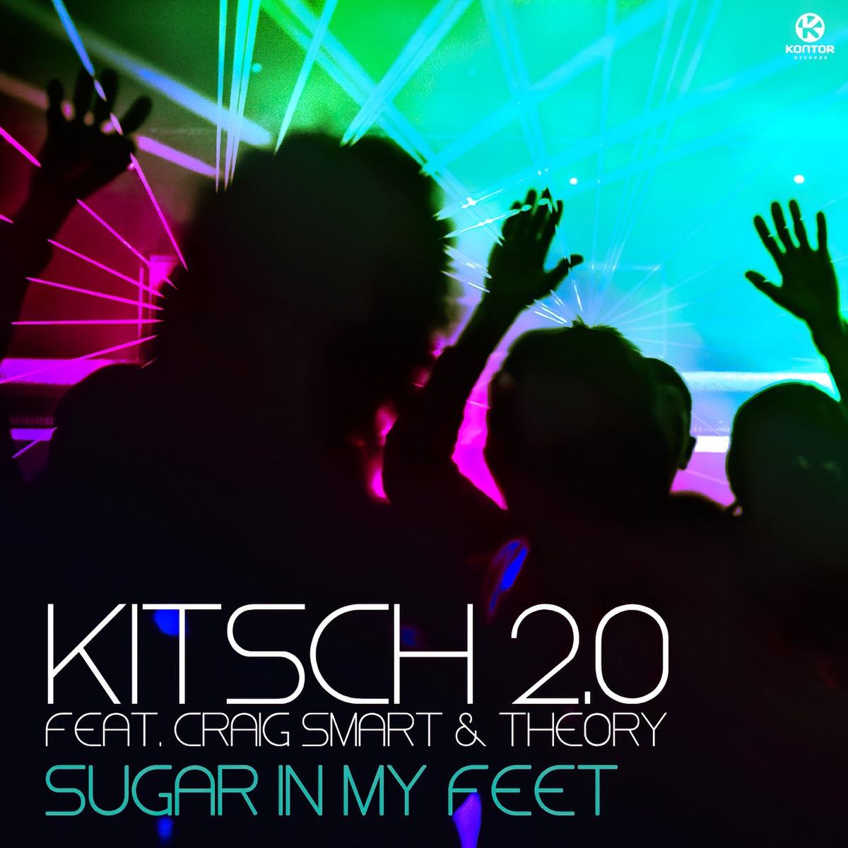 Sugar In My Feet (feat. Craig Smart & Theory) - EP by Kitsch 2.0 album cover