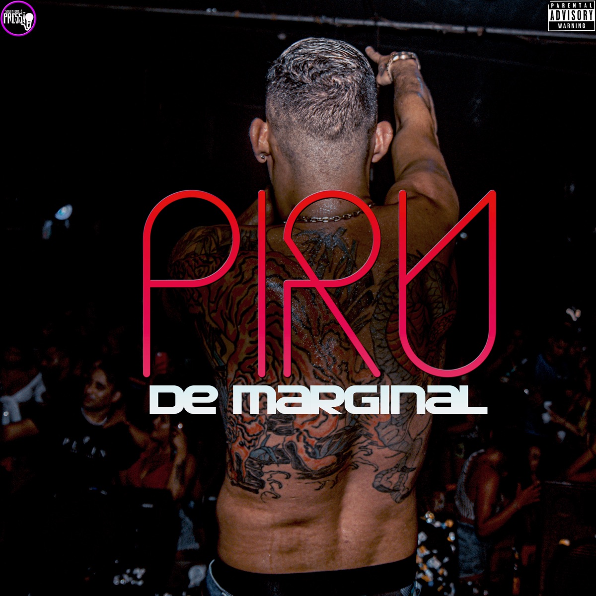 Piru de Marginal - Single by Nene DJ, MC Torugo, Mc Aleff & Lary MC album cover