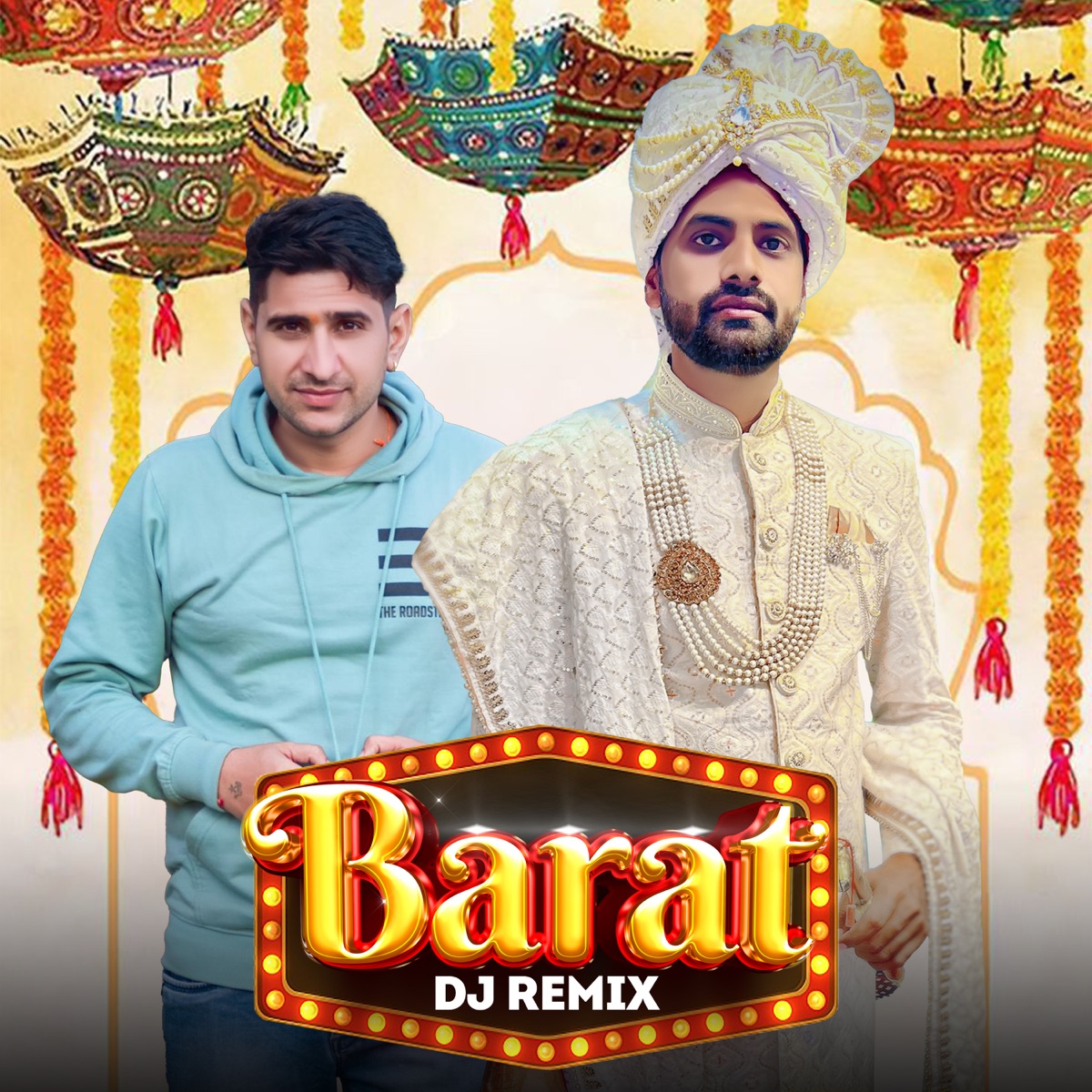 Barat (Dj Remix) - Single by Sandeep Matnora & Mahesh Nagar album cover