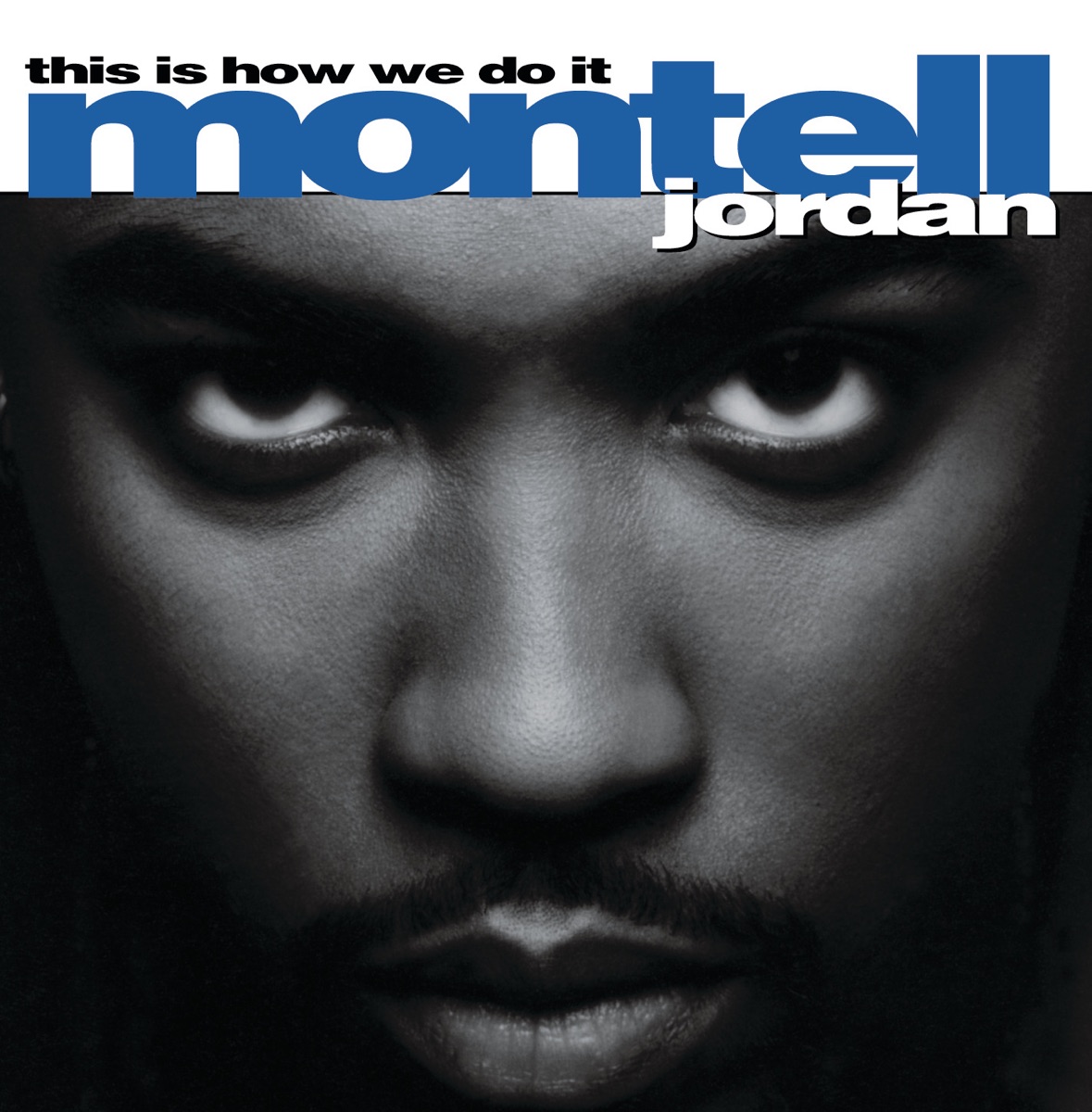This Is How We Do It by Montell Jordan album cover