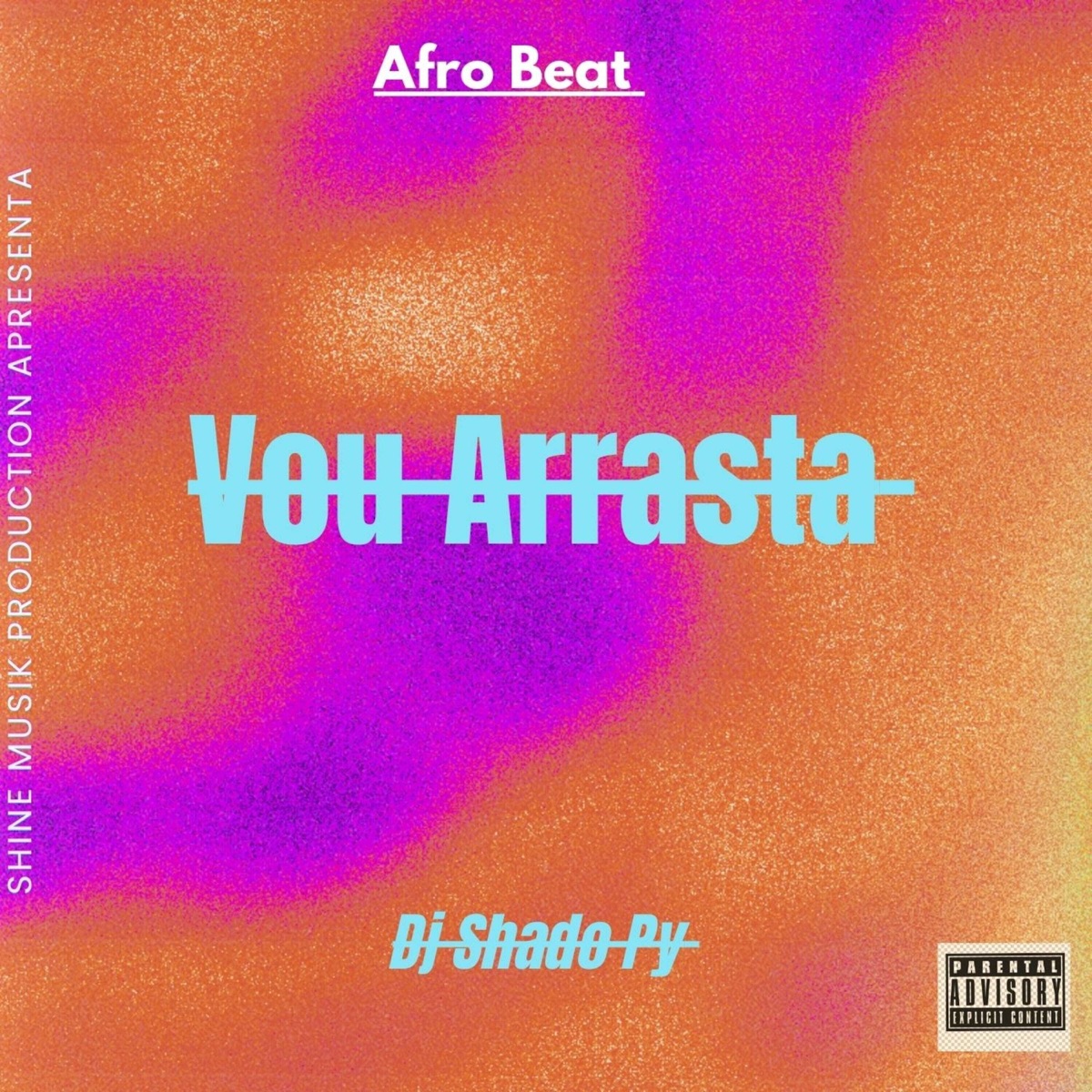 Vou Arrasta (Instrumental) - Single by DJ Shado Py album cover