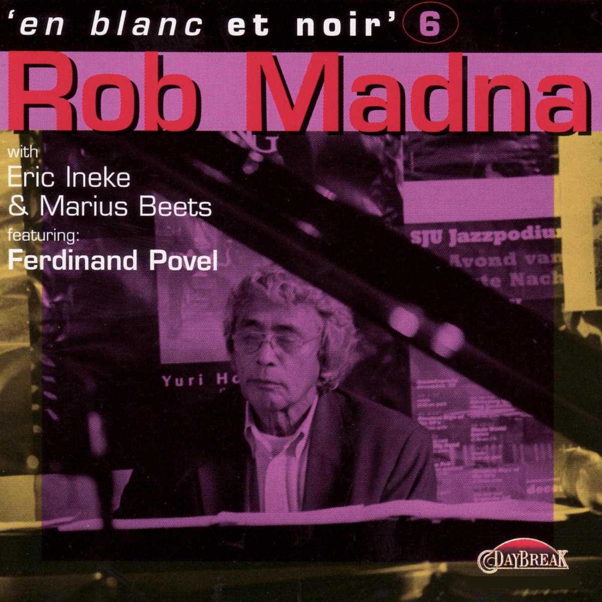 En Blanc Et Noir 6 (feat. Eric Ineke, Marius Beets & Ferdinand Povel) by Rob Madna album cover