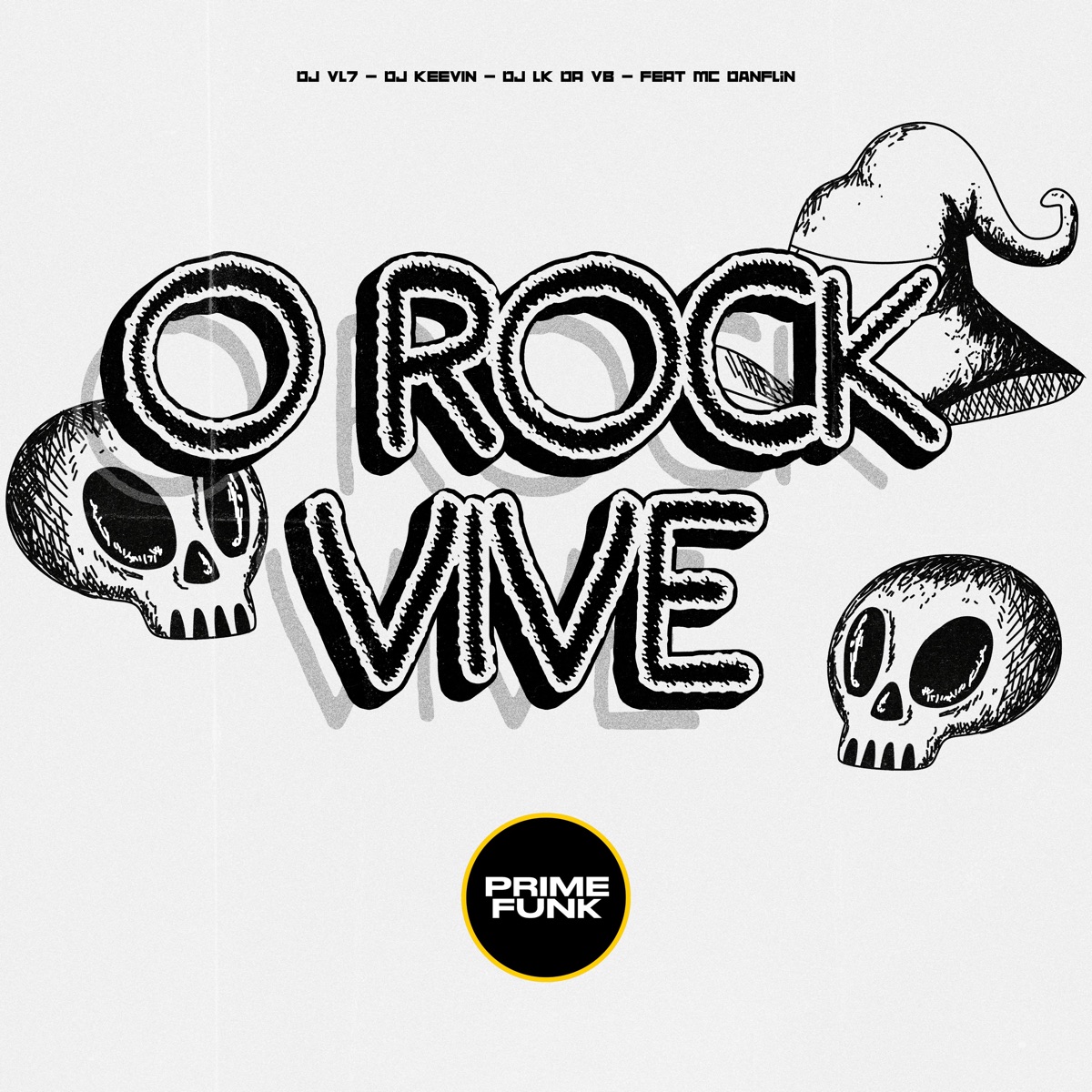 O Rock Vive (feat. Mc Danflin & Prime Funk) - Single by DJ VL7, Dj Keevin & Dj lk da VB album cover