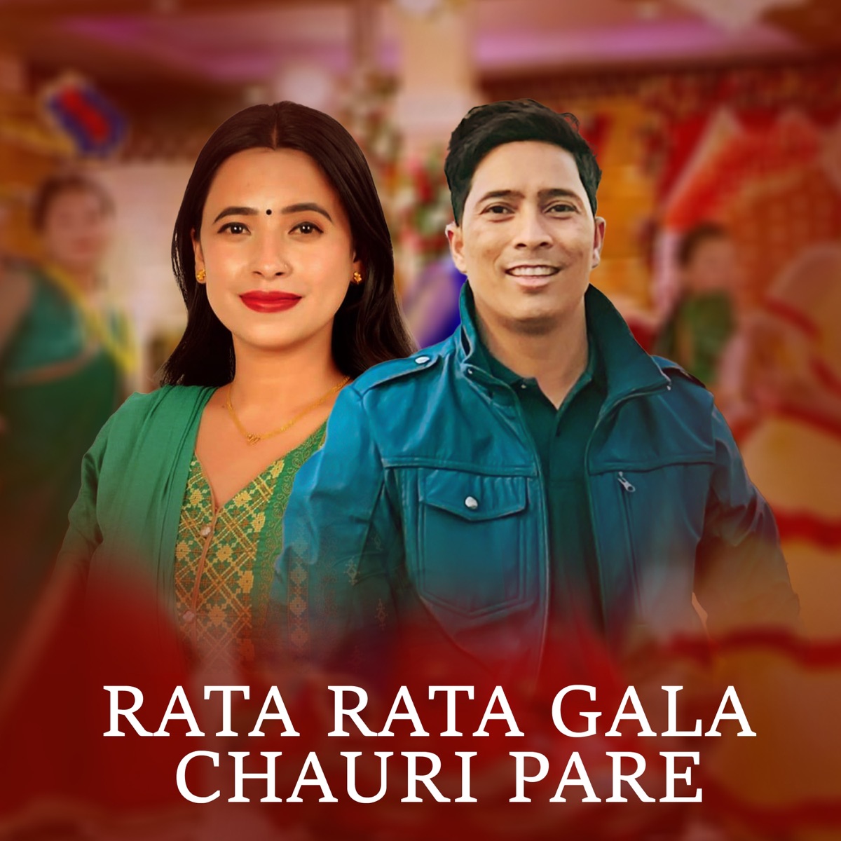 Rata Rata Gala Chauri Pare - Single by Yagya BK & Sunita Budha Chhetri album cover