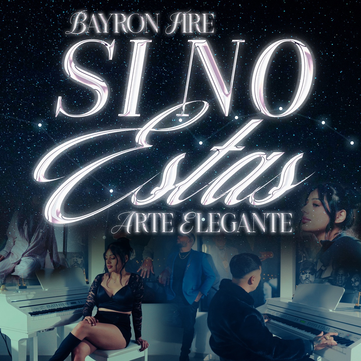 Si No Estas - Single by Bayron Fire & Arte Elegante album cover