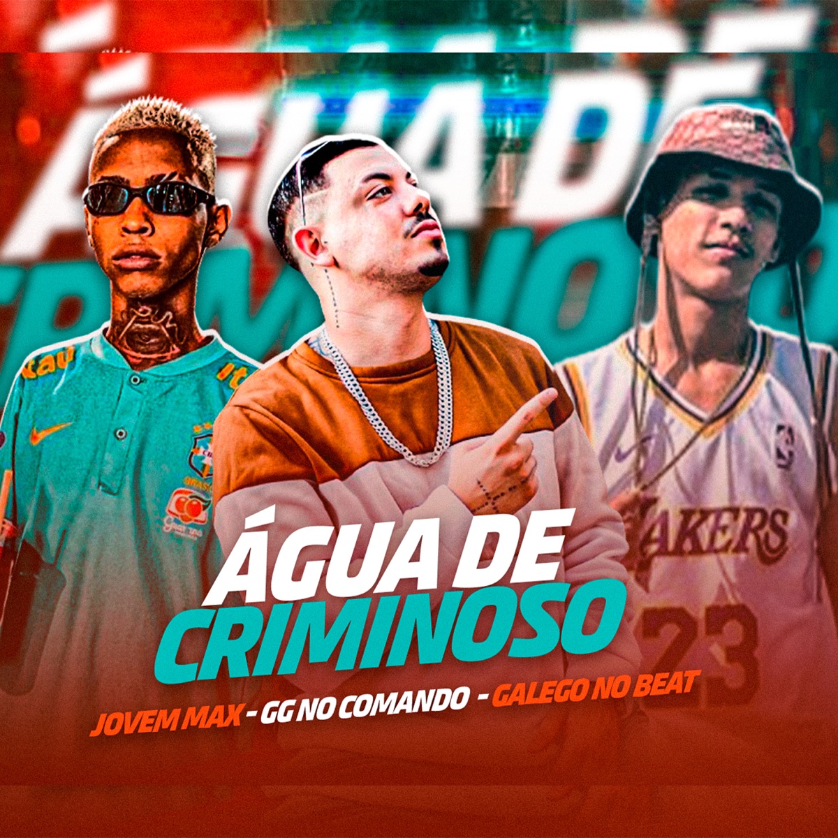 Água de Criminoso - Single by GG No Comando, Jovem Max & Galego No Beat album cover
