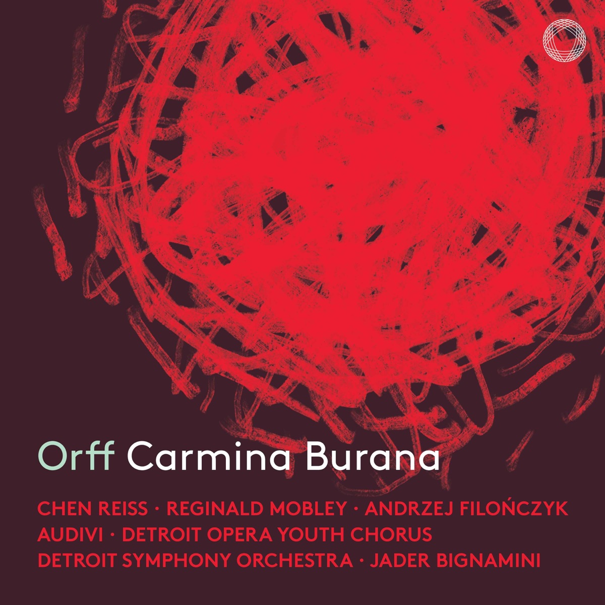 Orff: Carmina Burana by Chen Reiss, Reginald Mobley, Andrzej Filończyk, Audivi, Detroit Opera Youth Chorus, Detroit Symphony Orchestra & Jader Bignamini album cover