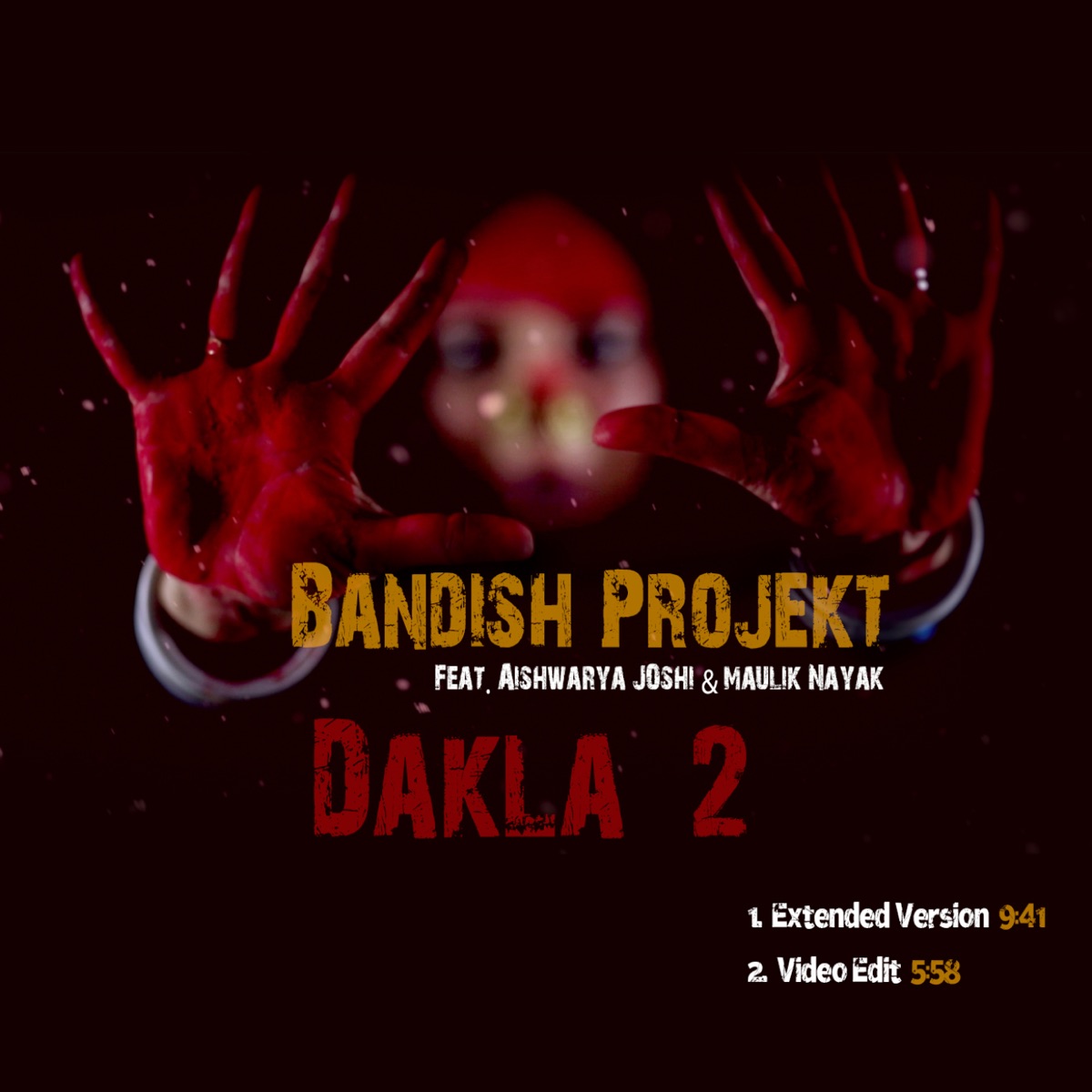 Dakla 2 (feat. Aishwarya Joshi & Maulik Nayak) - Single by Bandish Projekt album cover