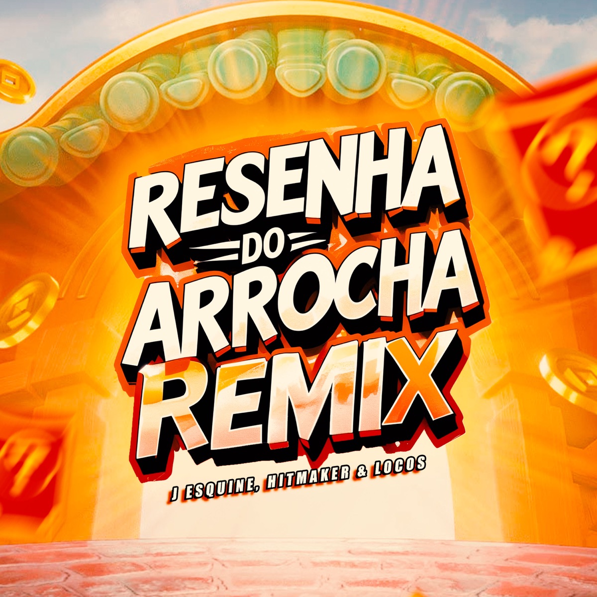 Resenha do Arrocha (Remix) [feat. J. Eskine] - Single by LOCOS & HITMAKER album cover