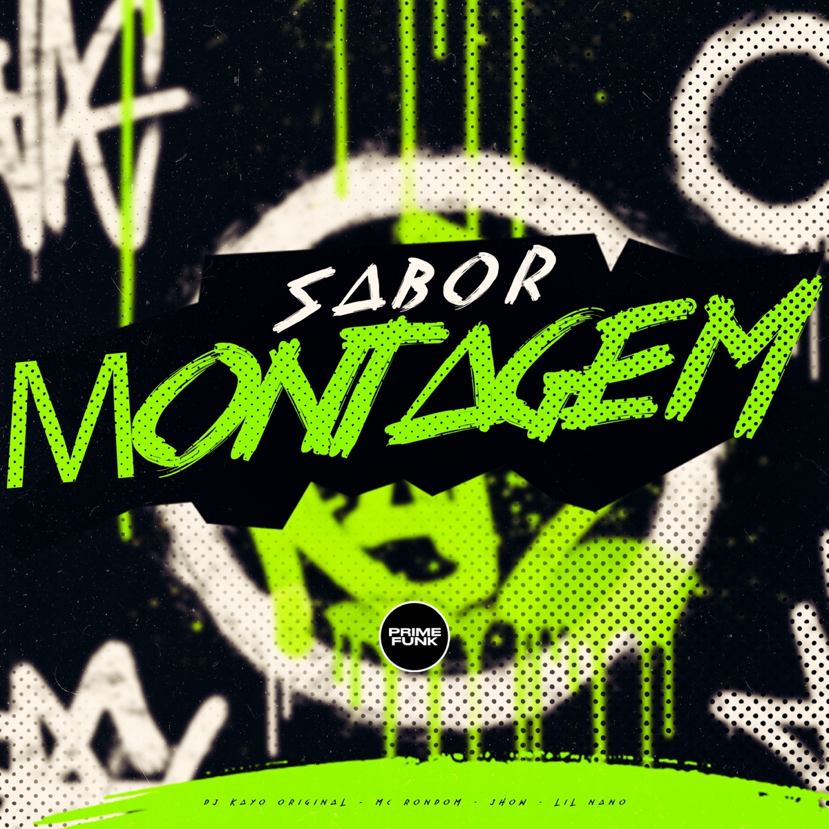 Sabor Montagem (feat. Jhow) - Single by DJ Kayo Original, Lil Nano, MC Rondom & Prime Funk album cover
