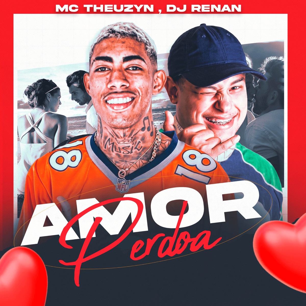 Amor Perdoa - Single by DJ Renan & MC Theuzyn album cover