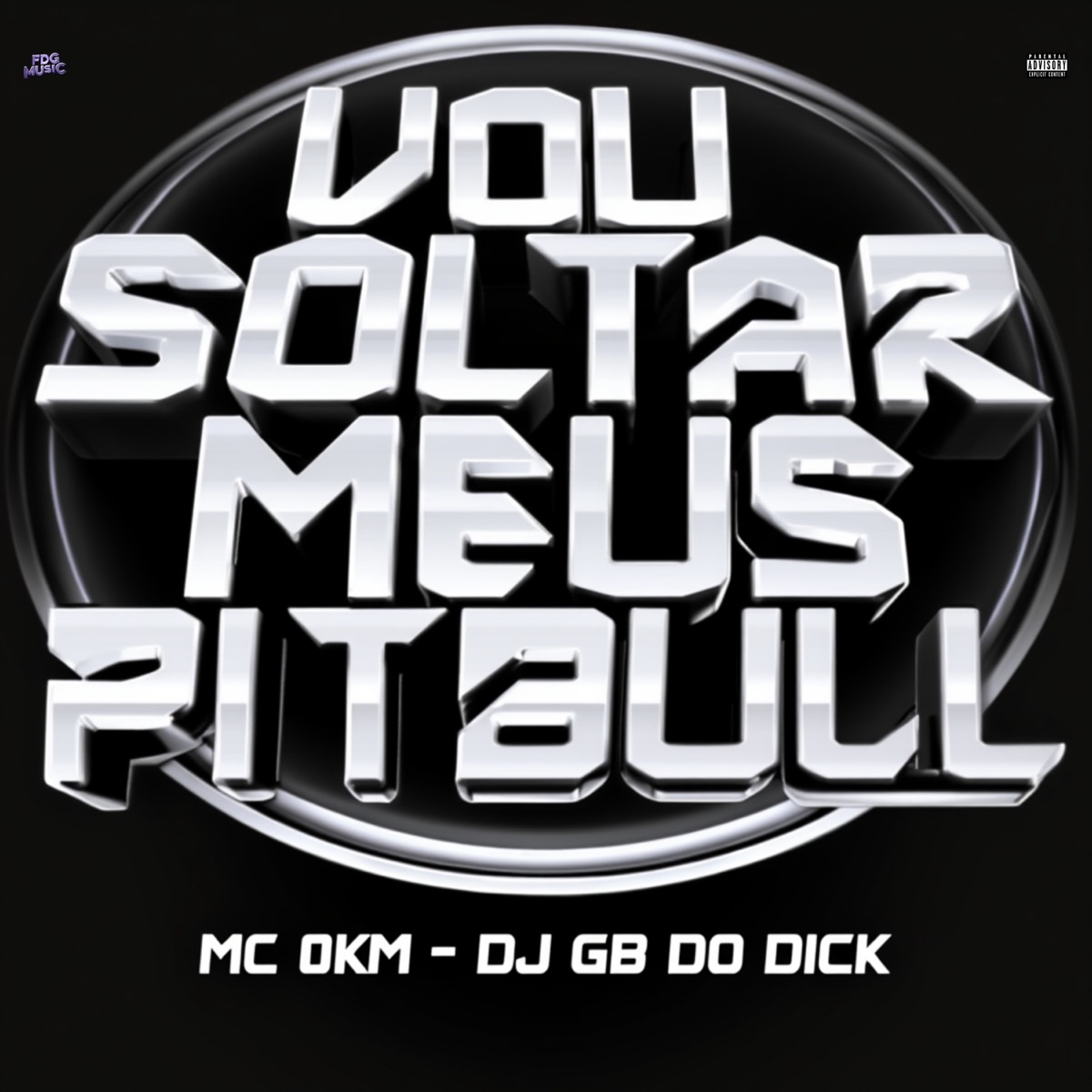 Vou Soltar Meus Pitbull - Single by MC 0KM album cover