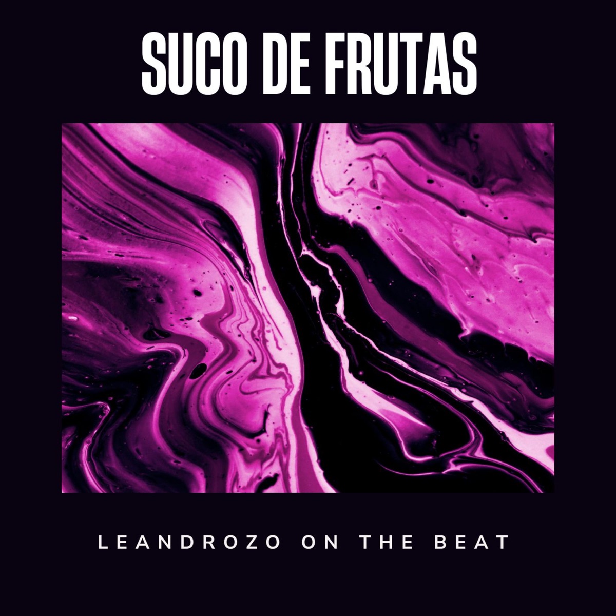 Suco De Frutas (feat. Laboratório Kaseiro) by Leandrozo On The Beat album cover