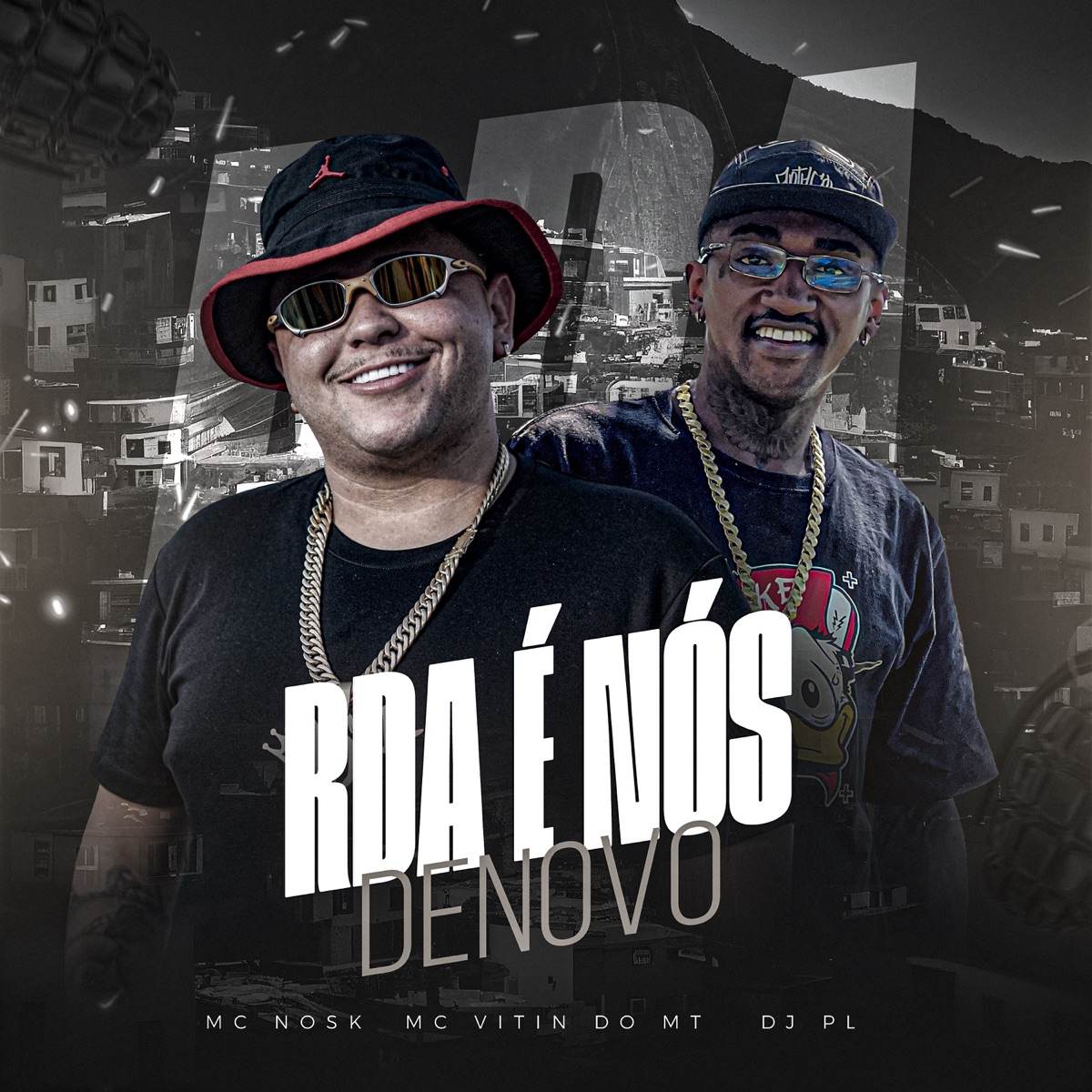 Rda É Nós Denovo - Single by DJ PL O PSICOPATA, Vitin Do MT & mc nosk album cover