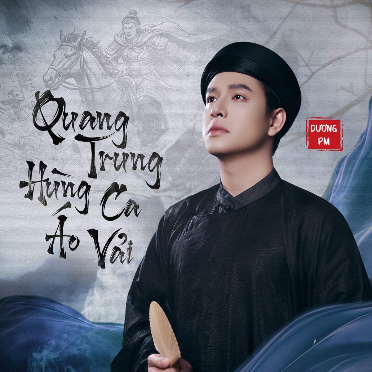 Quang Trung Hùng Ca Áo Vải - Single by Dương PM album cover