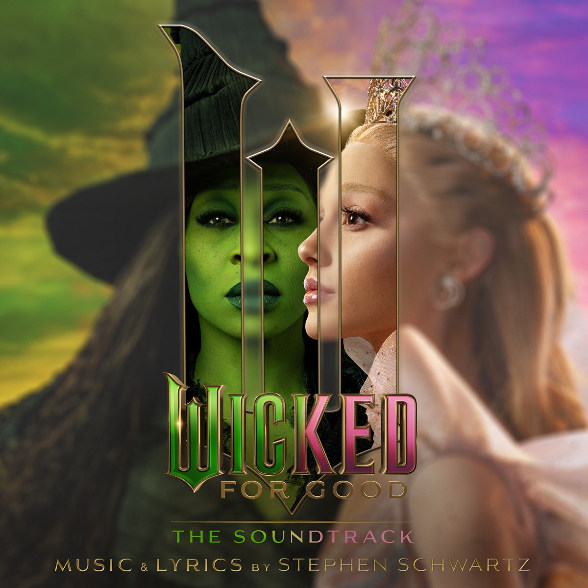 Wicked: For Good – The Soundtrack by Wicked Movie Cast, Cynthia Erivo & Ariana Grande album cover